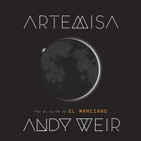 【AUDIOLIBRO】▶️ Artemisa (Andy Weir)