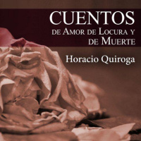 【 AUDIOLIBRO 】▶️ Cuentos de Amor de Locura y de Muerte - Horacio Quiroga