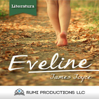【 AUDIOLIBRO 】▶️ Eveline (Dublineses) - James Joyce