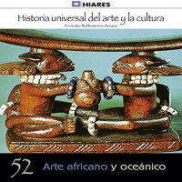 【AUDIOLIBRO】▶️ Arte africano y oceánico (Historia universal del arte y la cultura 52)
