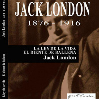 【 AUDIOLIBRO 】▶️ La ley de la vida y El diente de ballena - Jack London