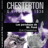 【 AUDIOLIBRO 】▶️ Las paradojas de Mr Pond II - C.K. Chesterton