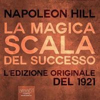 【 AUDIOLIBRO 】▶️ La Magica Scala del Successo - Napoleon Hill
