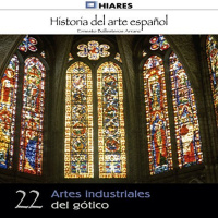 【AUDIOLIBRO】▶️ Artes industriales del gótico (Historia del arte español 22)