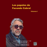 【AUDIOLIBRO】▶️ Los Papeles de Facundo Cabral, Vol. 1 (Texto Completo) 