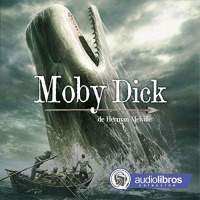 【 AUDIOLIBRO 】▶️ Moby Dick - Herman Melville