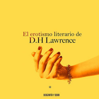 【AUDIOLIBRO】▶️ El erotismo literario de D. H. Lawrence