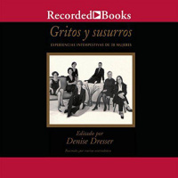 【AUDIOLIBRO】▶️ Gritos y susurros - Experiencias intempestivas de 38 mujeres
