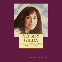 【AUDIOLIBRO】▶️ Yo Soy Gilda - Vida y canciones del mito