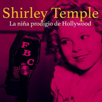 【AUDIOLIBRO】▶️ Shirley Temple - La niña prodigio de Hollywood