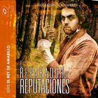 【 AUDIOLIBRO 】▶️ El reparador de reputaciones - Robert W. Chambers