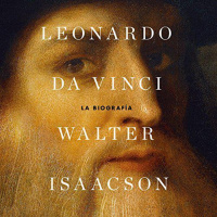 【 AUDIOLIBRO 】▶️ Leonardo da Vinci - Walter Isaacson
