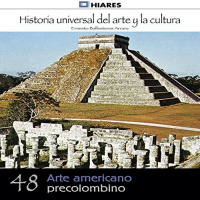 【AUDIOLIBRO】▶️ Arte americano precolombino (Historia universal del arte y la cultura 48)