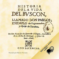 【 AUDIOLIBRO 】▶️ Historia de la Vida del Buscon (Texto Completo) 