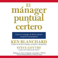 【 AUDIOLIBRO 】▶️ El mánager puntual y certero - Ken Blanchard