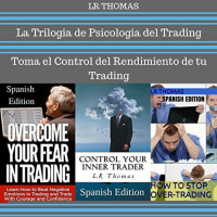 【 AUDIOLIBRO 】▶️ La Trilogia de Psicologia del Trading 
