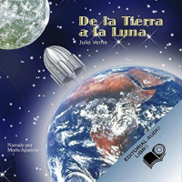 【 AUDIOLIBRO 】▶️ De la Tierra a la Luna (Texto Completo) - Julio Verne