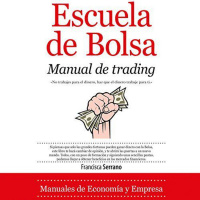 【 AUDIOLIBRO 】▶️ Escuela de Bolsa - Manual de trading