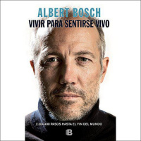【AUDIOLIBRO】▶️ Vivir para sentirse vivo - Albert Bosch
