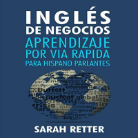 【 AUDIOLIBRO 】▶️ INGLES DE NEGOCIOS - Sarah Retter