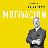 【 AUDIOLIBRO 】▶️ Motivación - Brian Tracy