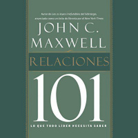 【 AUDIOLIBRO 】▶️ Relaciones 101 - John C. Maxwell
