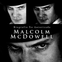 【AUDIOLIBRO】▶️ Malcolm Macdowell Biografía no autorizada