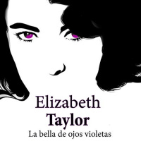 【AUDIOLIBRO】▶️ Elizabeth Taylor - La bella de los ojos violetas