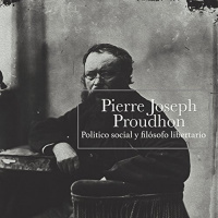 【AUDIOLIBRO】▶️ Pierre Joseph Proudhon - Político social y filósofo libertario