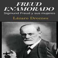 【 AUDIOLIBRO 】▶️ Freud enamorado - Lázaro Droznes