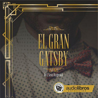 【 AUDIOLIBRO 】▶️ El Gran Gatsby - F. Scott Fitzgerald