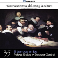 【AUDIOLIBRO】▶️ El barroco en los Países Bajos y Europa Central (Historia universal del arte y la cultura 35)