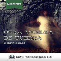 【 AUDIOLIBRO 】▶️ Otra Vuelta de Tuerca - Henry james