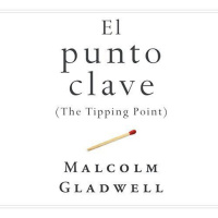 【 AUDIOLIBRO 】▶️ El Punto Clave - Malcolm Glandwell