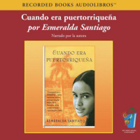 【AUDIOLIBRO】▶️ Cuando Era Puertorriquena (Texto Completo) 