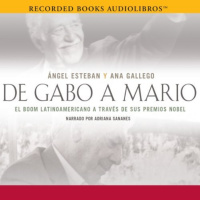 【AUDIOLIBRO】▶️ De Gabo a Mario - El boom latinoamericano a traves de sus premios Nobel