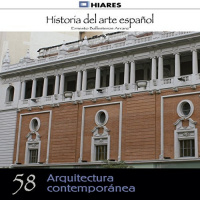 【AUDIOLIBRO】▶️ Arquitectura Contemporánea (Historia del arte español 58)