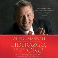 【 AUDIOLIBRO 】▶️ Liderazgo principios de oro - John C. Maxwell