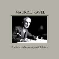 【AUDIOLIBRO】▶️ Maurice Ravel - El solitario e influyente compositor de Bolero