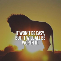 Inspirational Thoughts: It wont be easy (Faith)
