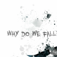 Why do we fall (Motivation)
