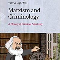 Inspirational Thoughts: Marxist Criminology