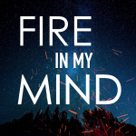 Fire--mind