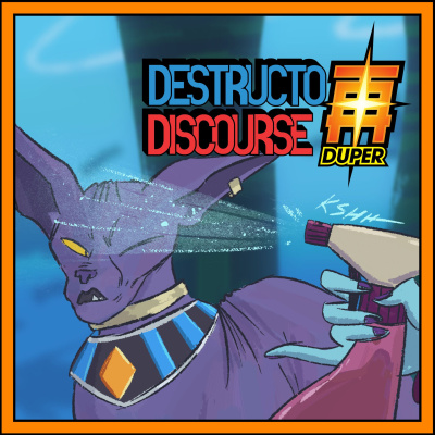 Destructo Discourse