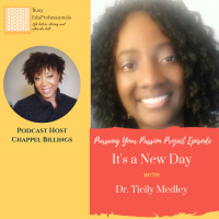 Its a New Day with Dr. Ticily Medley