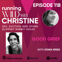Ep 118: Good Grief, with Oona Krieg