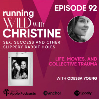 Ep 92: Life, Movies, and Collective Trauma, with Odessa Young