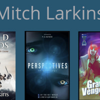 Talking Grave Vengeance and Wild Worlds with Mitch Larkins — Episode #113