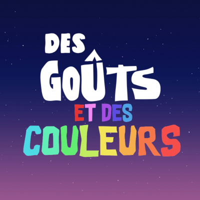 Des Goûts Et Des Couleurs