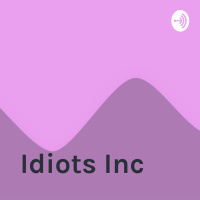 Idiots inc #3